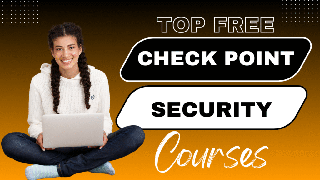 Check Point Free Check Point Security Fundamentals Courses for Beginners 2025