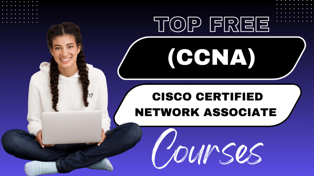 cisco certified network associate Free Cisco Certified Network Associate CCNA Courses with Certificates Udem