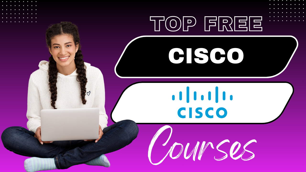 Cisco Cisco,Cisco Networking,Cisco Networking Courses Cisco Networking Courses Free with Certificate