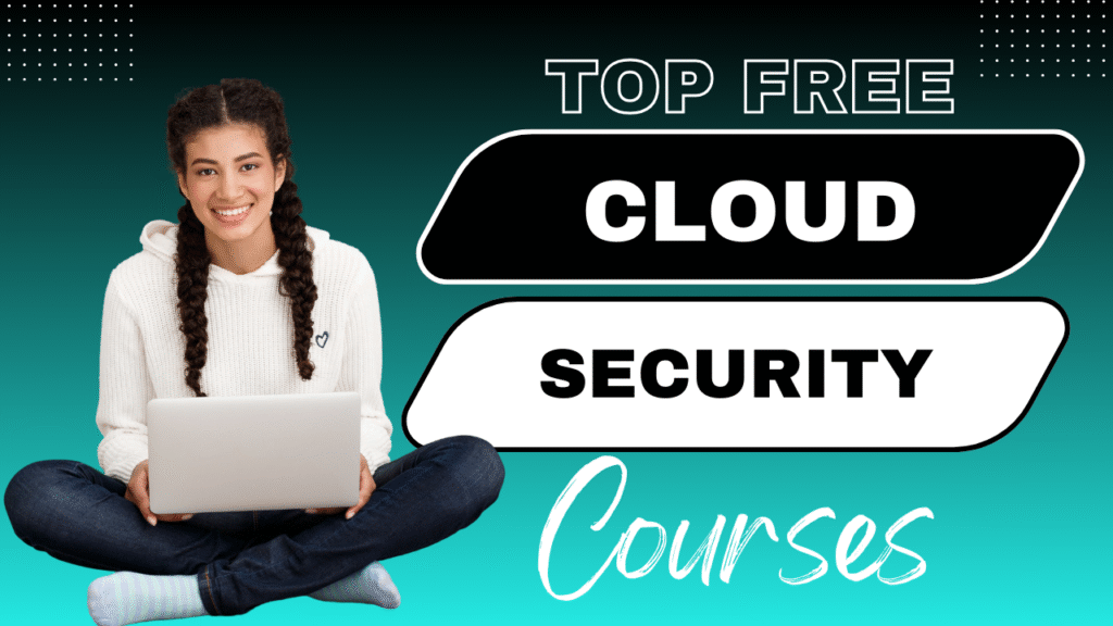 Cloud Security Free Cloud Security Courses with Certificate 2025