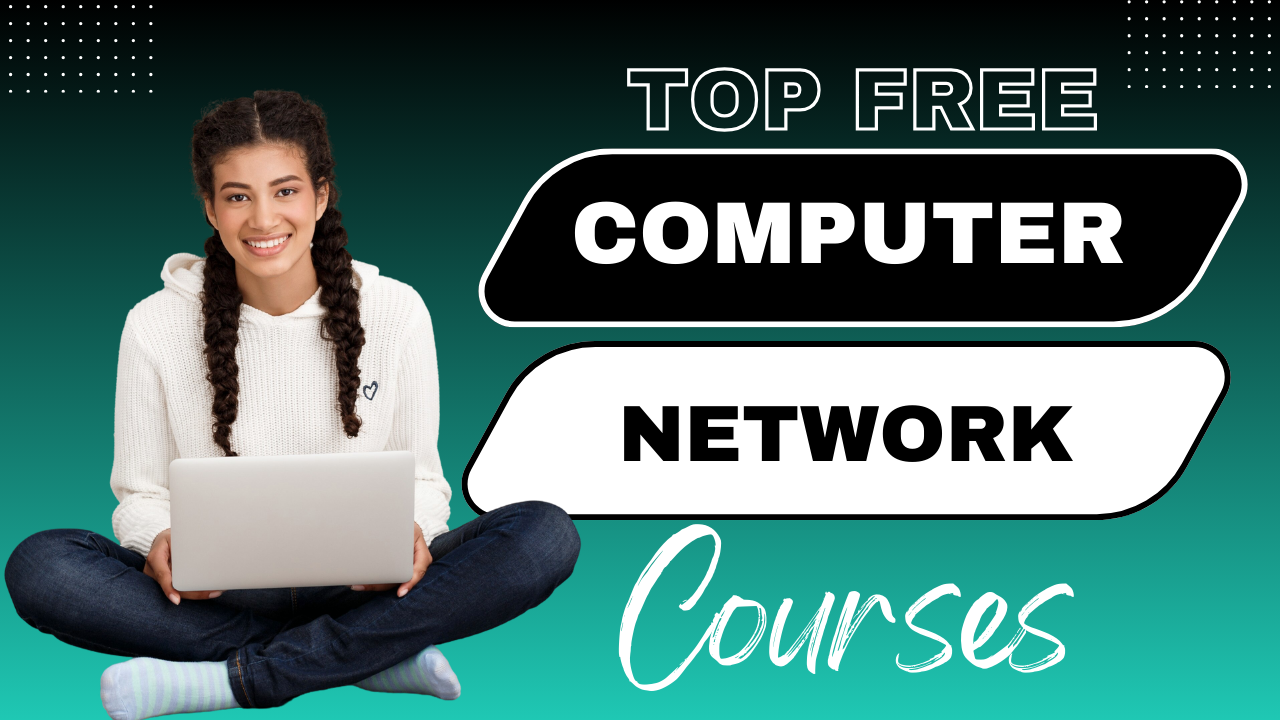 Computer Network Computer Network,Computer Network Courses Computer Network Courses Free with Certificate