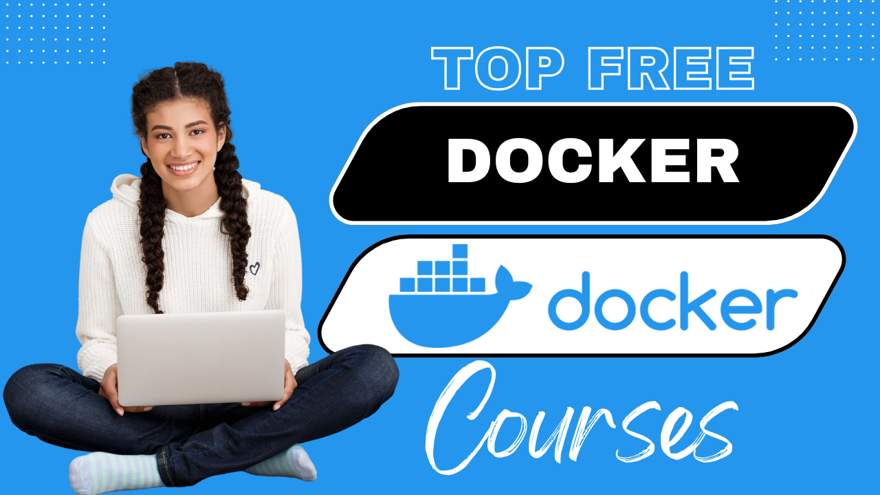 Docker Docker,Docker Courses Free Docker Courses with Certificates 2025