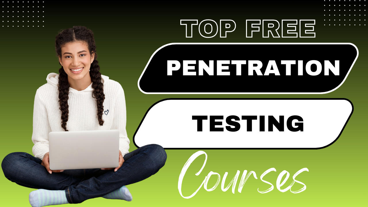 Penetration Testing Penetration Testing Penetration Testing Courses Free with Certificate