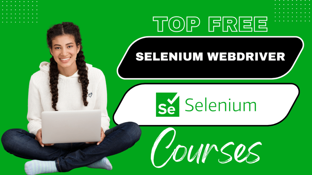 Selenium WebDriver Selenium WebDriver Courses Free with Certificate