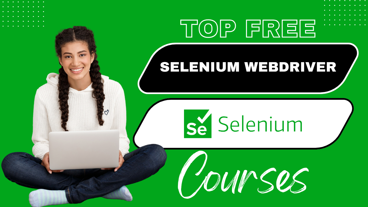 Selenium WebDriver Selenium WebDriver,Selenium WebDriver Courses Selenium WebDriver Courses Free with Certificate