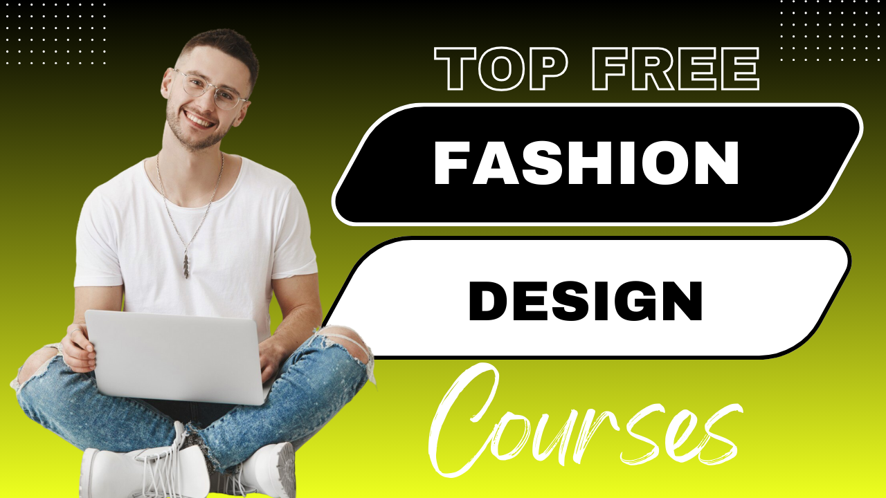Fashion Design Fashion Design,Fashion Design Courses Free Fashion Design Courses on Udemy with Certificates