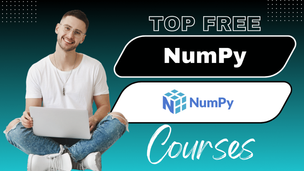 Python NumPy Courses Free Python NumPy Courses with Certification