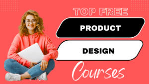 Product and Design Courses for Beginners 2025