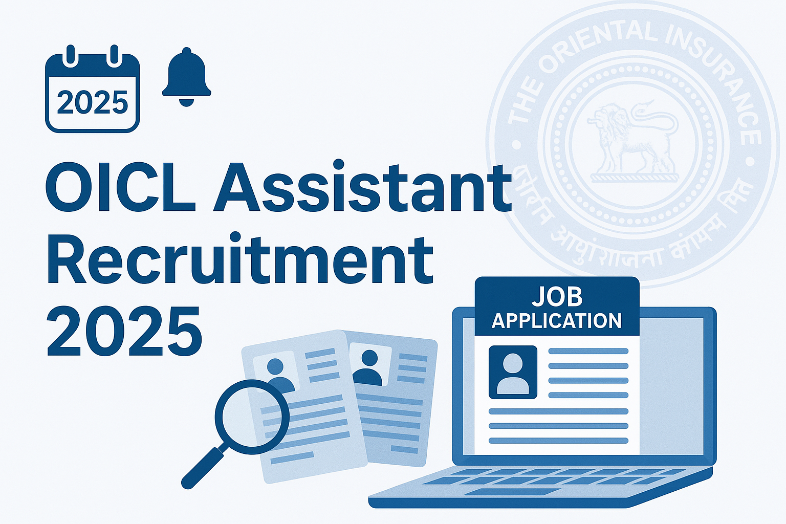 OICL OICL OICL Assistant Recruitment 2025 Notification PDF, Vacancy & Apply Online